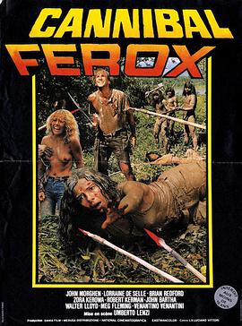 西班牙电影恐怖片《食人族 Cannibal Ferox》(1981)[1080P][超清][BT下载]