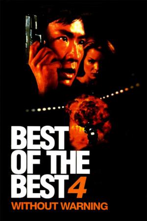 美国电影恐怖片《黑带精英4 Best of the Best: Without Warning》(1998)[1080P][超清][BT下载]