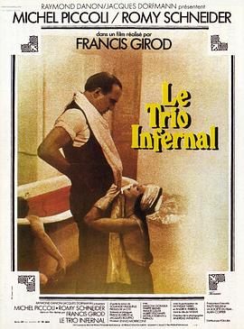 法国电影恐怖片《凶恶三人帮 Le trio infernal》(1974)[1080P][超清][BT下载]