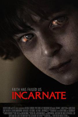 美国电影恐怖片《诡魔童 Incarnate》(2016)[1080P][超清][BT下载]