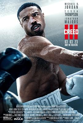 美国电影剧情片《奎迪3 Creed III》(2023)[1080P][超清][BT下载]