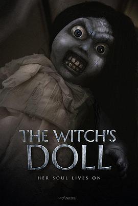 美国电影恐怖片《巫婆的娃娃诅咒 Curse of the Witch's Doll》(2017)[1080P][超清][BT下载]