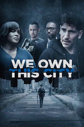 美国连续剧欧美剧《城市的主宰 We Own This City》(2022)[1080P][超清][BT下载]