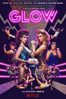 美国连续剧欧美剧《美女摔角联盟 第一季 GLOW Season 1》(2017)[1080P][超清][BT下载]