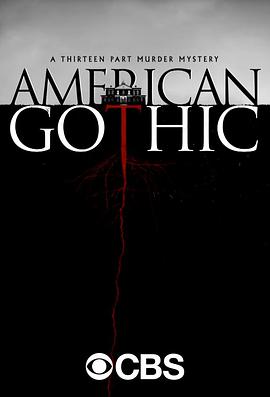 美国连续剧欧美剧《美式哥特 American Gothic》(2016)[1080P][超清][BT下载]