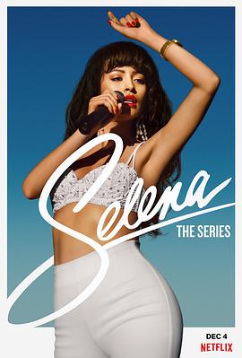 美国连续剧欧美剧《赛琳娜 一 Selena: The Series Season 1》(2020)[1080P][超清][BT下载]