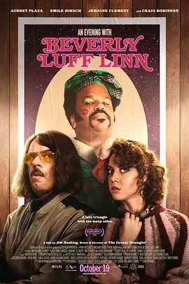 美国电影喜剧片《与贝弗莉莱夫林恩的一晚 An Evening with Beverly Luff Linn》(2018)[1080P][超清][BT下载]