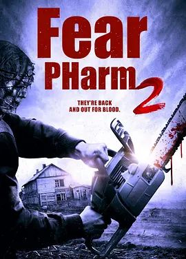 美国电影恐怖片《恐惧药物2 Fear PHarm 2》(2021)[1080P][超清][BT下载]