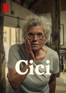 土耳其电影剧情片《美丽长情 Cici》(2022)[1080P][超清][BT下载]