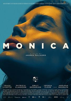 意大利电影剧情片《莫妮卡 Monica》(2022)[1080P][超清][BT下载]