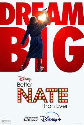 美国电影剧情片《内特的梦想剧院 Better Nate Than Ever》(2022)[1080P][超清][BT下载]