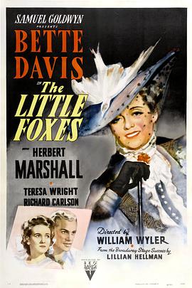 美国电影剧情片《小狐狸 The Little Foxes》(1941)[1080P][超清][BT下载]