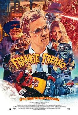 加拿大电影剧情片《怪咖腐烂哥 Frankie Freako》(2024)[1080P][超清][BT下载]