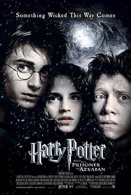 英国电影剧情片《哈利·波特与阿兹卡班的囚徒 Harry Potter and the Prisoner of Azkaban》(2004)[1080P][超清][BT下载]