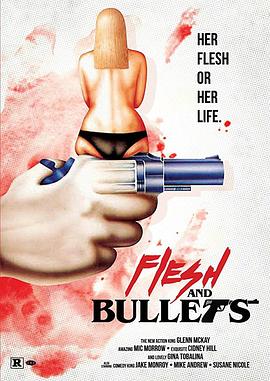 美国电影剧情片《肉体与子弹 Flesh and Bullets》(1985)[1080P][超清][BT下载]