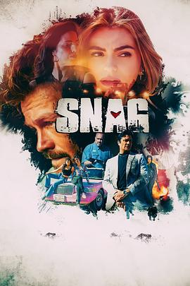 美国电影剧情片《陷爱独狼 Snag: Chapter One》(2023)[1080P][超清][BT下载]