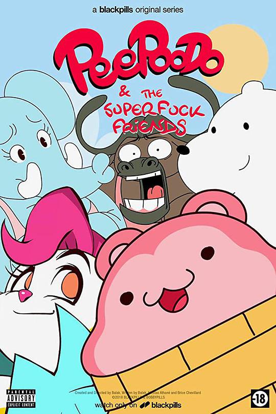 法国动漫《屁破多和他的坑爹伙伴们 第一季 Peepoodo &amp; The Super Fuck Friends Season 1》(2017)[1080P][超清][BT下载]