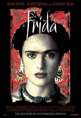 美国电影剧情片《弗里达 Frida》(2002)[1080P][超清][BT下载]