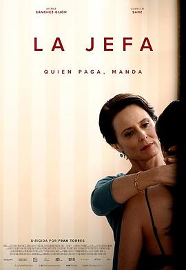 西班牙电影剧情片《La jefa》(2022)[1080P][超清][BT下载]