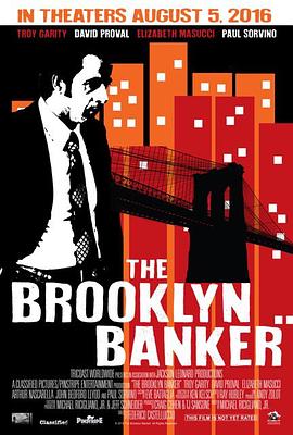 美国电影剧情片《布鲁克林银行家 The Brooklyn Banker》(2016)[1080P][超清][BT下载]