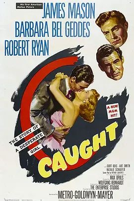 美国电影剧情片《情海惊魂 Caught》(1949)[1080P][超清][BT下载]