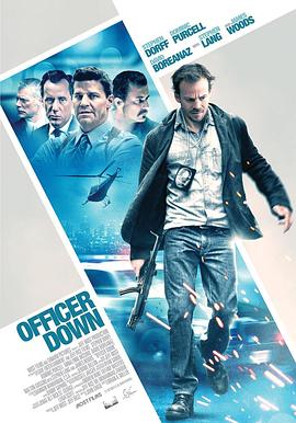 美国电影剧情片《悍警惩奸除恶 Officer Down》(2013)[1080P][超清][BT下载]