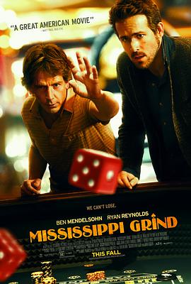 美国电影剧情片《密西西比游戏 Mississippi Grind》(2015)[1080P][超清][BT下载]