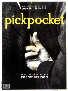 法国电影剧情片《扒手 Pickpocket》(1959)[1080P][超清][BT下载]