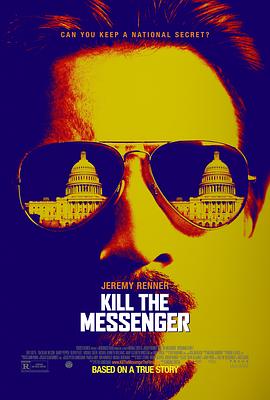 美国电影剧情片《杀死信使 Kill the Messenger》(2014)[1080P][超清][BT下载]