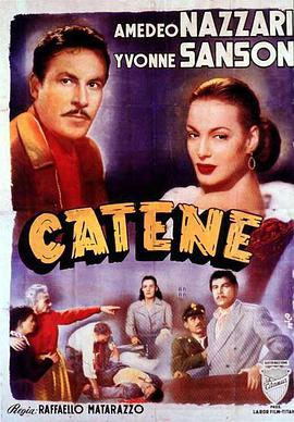 意大利电影剧情片《枷锁 Catene》(1949)[1080P][超清][BT下载]