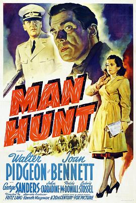 美国电影剧情片《万里追踪 Man Hunt》(1941)[1080P][超清][BT下载]