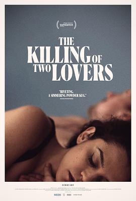 美国电影剧情片《杀死两个恋人 The Killing of Two Lovers》(2020)[1080P][超清][BT下载]