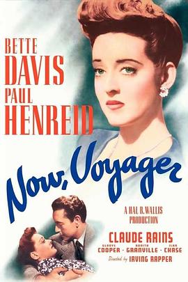 美国电影剧情片《扬帆 Now, Voyager》(1942)[1080P][超清][BT下载]