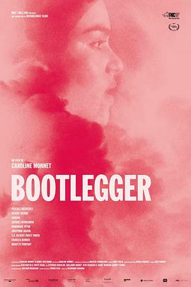 加拿大电影剧情片《擦枪走火 Bootlegger》(2021)[1080P][超清][BT下载]