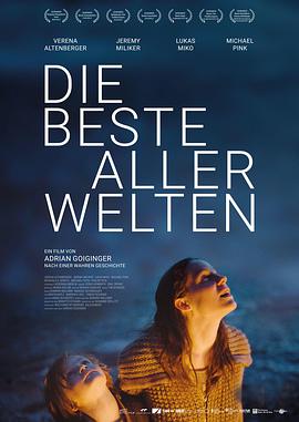 德国电影剧情片《最好的世界 Die Beste Aller Welten》(2017)[1080P][超清][BT下载]