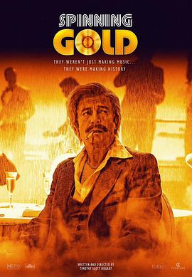 美国电影剧情片《旋转的金唱片 Spinning Gold》(2023)[1080P][超清][BT下载]