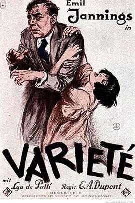 德国电影剧情片《杂耍班 Varieté》(1925)[1080P][超清][BT下载]