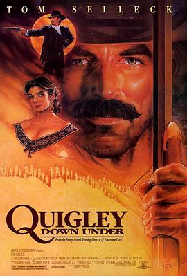 澳大利亚电影剧情片《捍卫游侠 Quigley Down Under》(1990)[1080P][超清][BT下载]