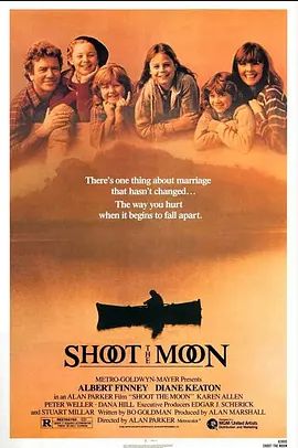 美国电影剧情片《月落妇人心 Shoot the Moon》(1982)[1080P][超清][BT下载]