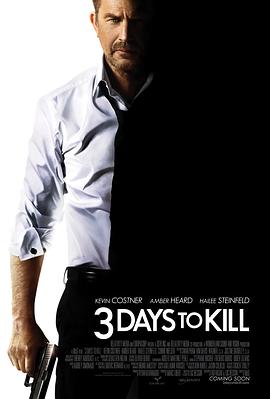 美国电影剧情片《三日刺杀 3 Days to Kill》(2014)[1080P][超清][BT下载]