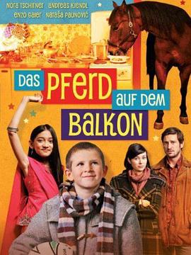 奥地利电影剧情片《少年与马 Das Pferd auf dem Balkon》(2012)[1080P][超清][BT下载]