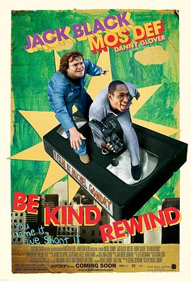 美国电影剧情片《王牌制片家 Be Kind Rewind》(2008)[1080P][超清][BT下载]