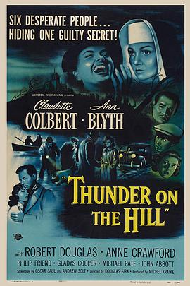 美国电影剧情片《野寺情鸳 Thunder on the Hill》(1951)[1080P][超清][BT下载]