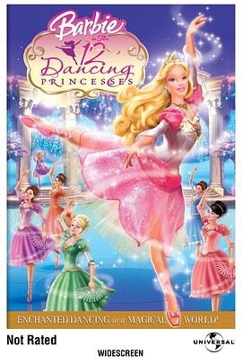 美国电影剧情片《芭比之十二个跳舞的公主 Barbie In The 12 Dancing Princesses》(2006)[1080P][超清][BT下载]