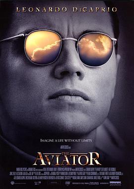 美国电影剧情片《飞行家(原声版) The Aviator》(2004)[1080P][超清][BT下载]