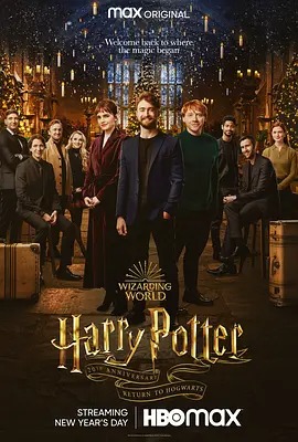 英国电影剧情片《哈利·波特20周年：回到霍格沃茨 Harry Potter 20th Anniversary: Return to Hogwarts》(2022)[1080P][超清][BT下载]