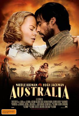 澳大利亚电影剧情片《澳洲乱世情 Australia》(2009)[1080P][超清][BT下载]