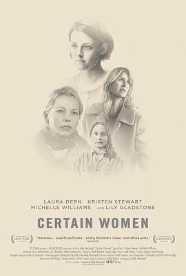 美国电影剧情片《某种女人 Certain Women》(2016)[1080P][超清][BT下载]