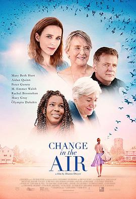 美国电影剧情片《空气中的变化 Change in the Air》(2016)[1080P][超清][BT下载]