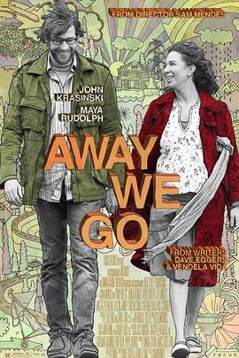 美国电影剧情片《为子搬迁 Away We Go》(2009)[1080P][超清][BT下载]